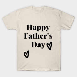 Happy father's day T-Shirt